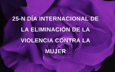 25 de noviembre, Día Internacional de la eliminación de la violencia contra la mujer